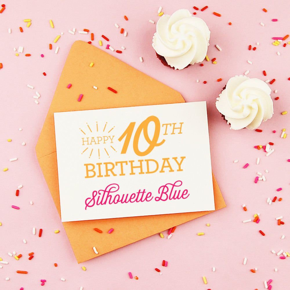 Happy 10th Birthday, Silhouette Blue!