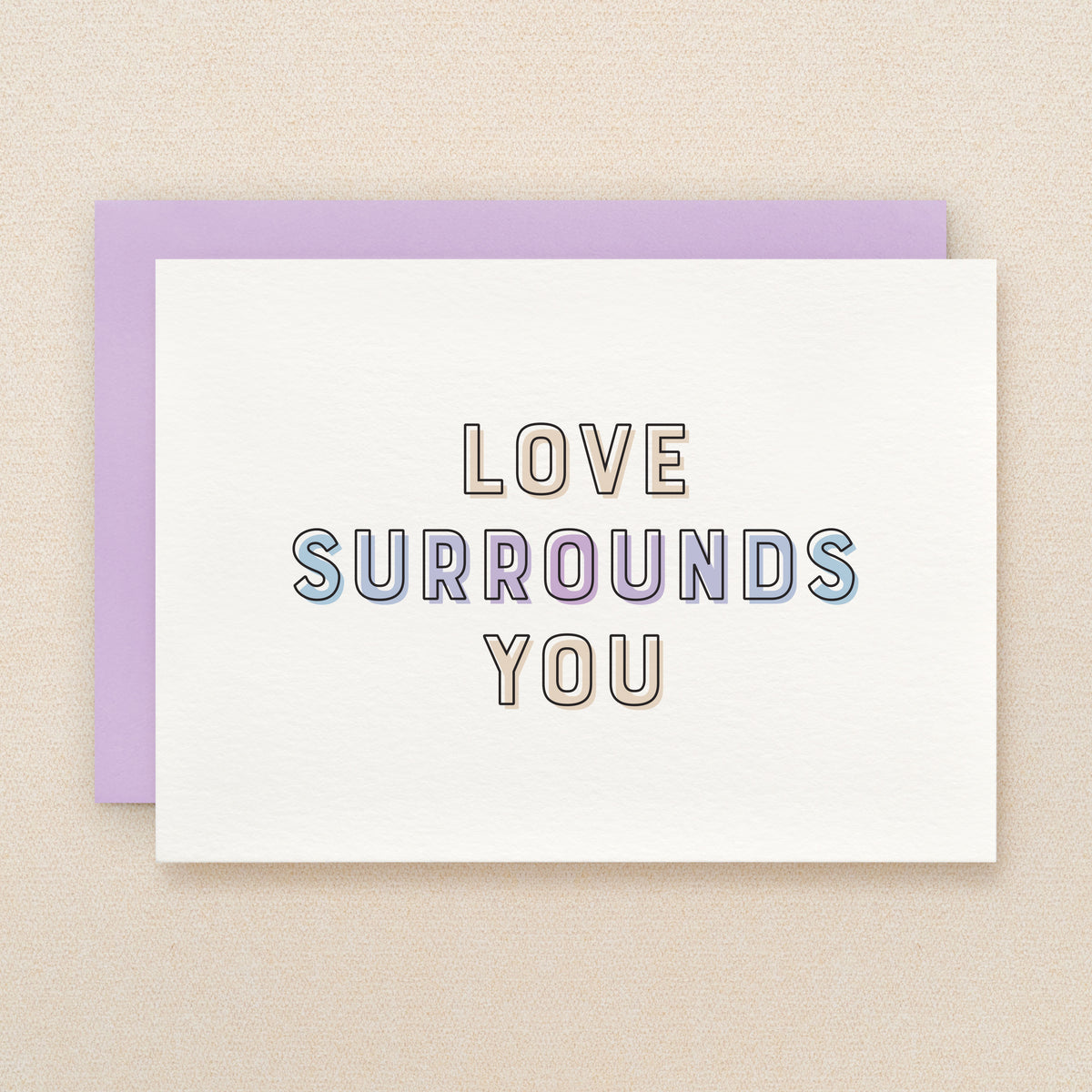 "Love surrounds you" Surround Greeting Card #311