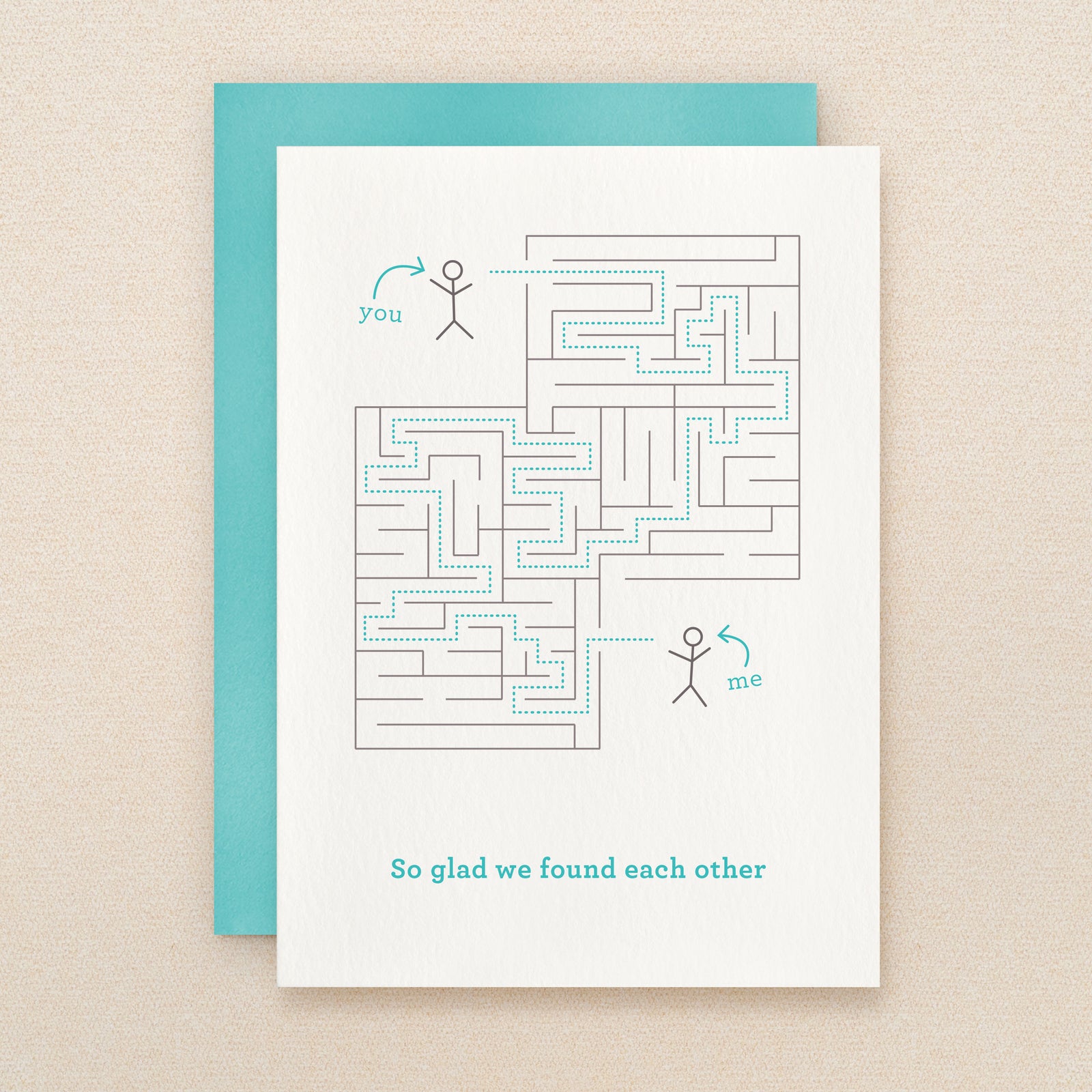 "So Glad We Found Each Other" Maze Greeting Card #162