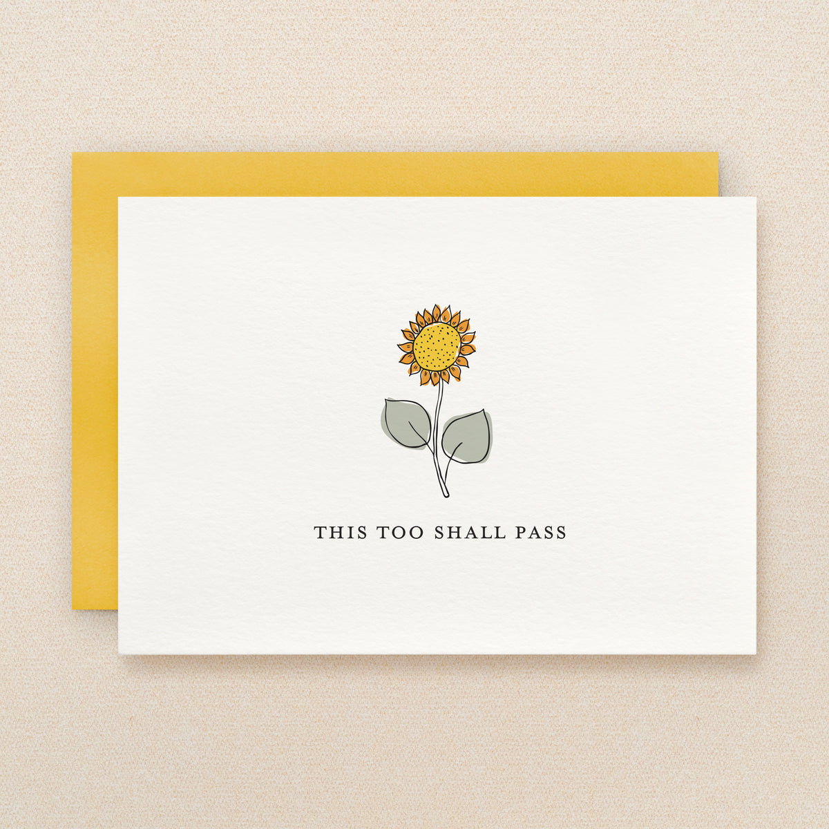 "This too shall pass" Sunflower Greeting Card #252