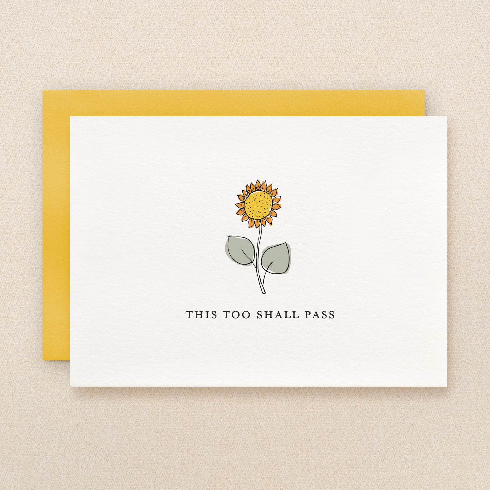 "This too shall pass" Sunflower Greeting Card #252