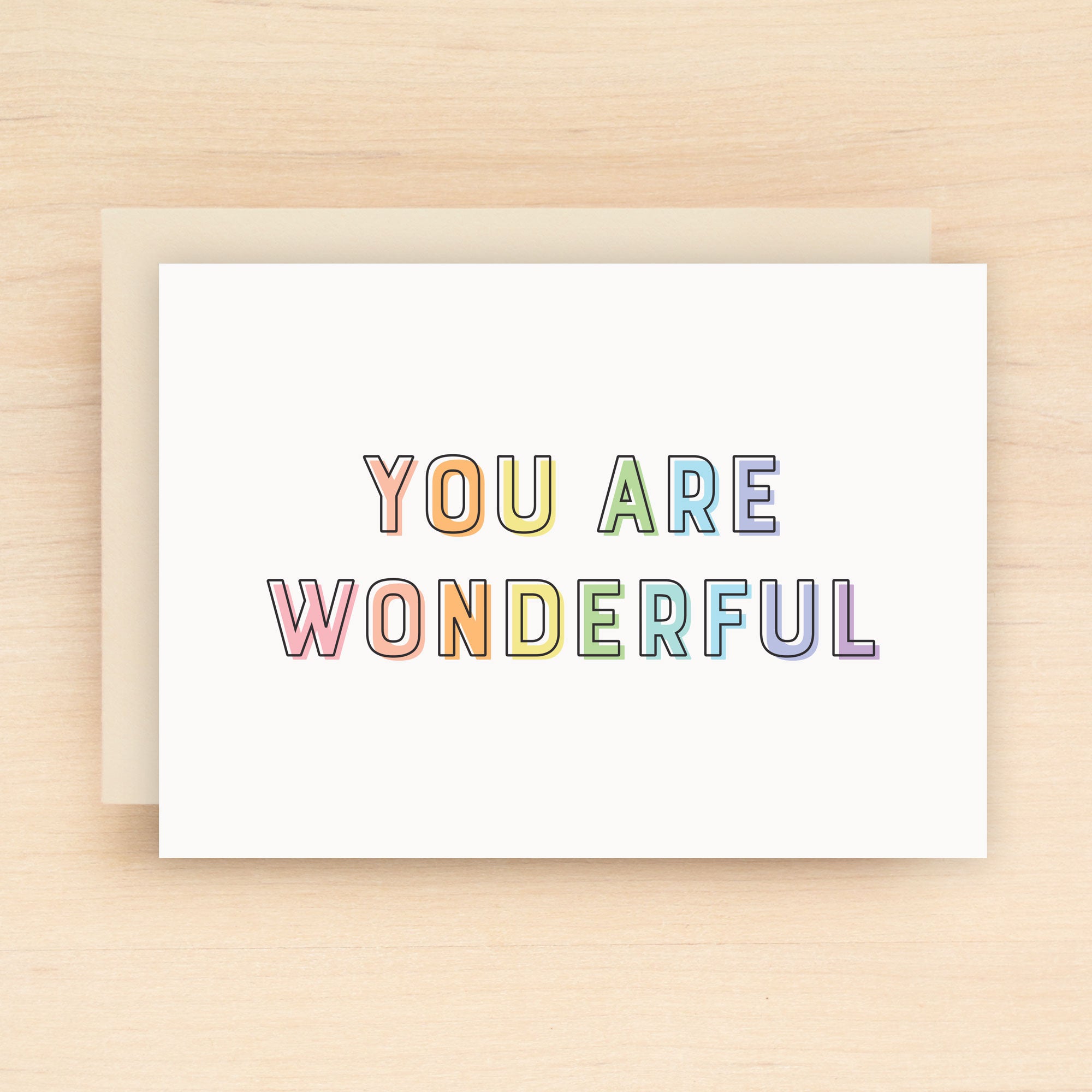 "You are wonderful" Wonderful Greeting Card #267