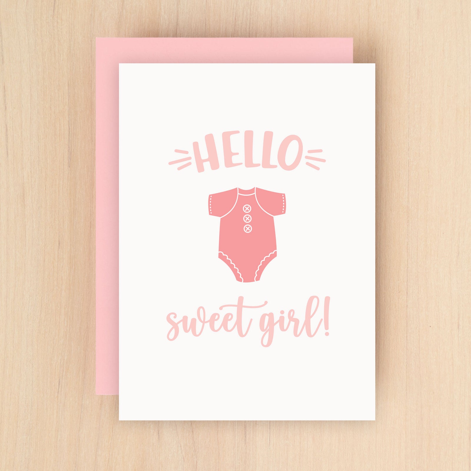"Hello Sweet Girl" Sweet Girl Greeting Card #270