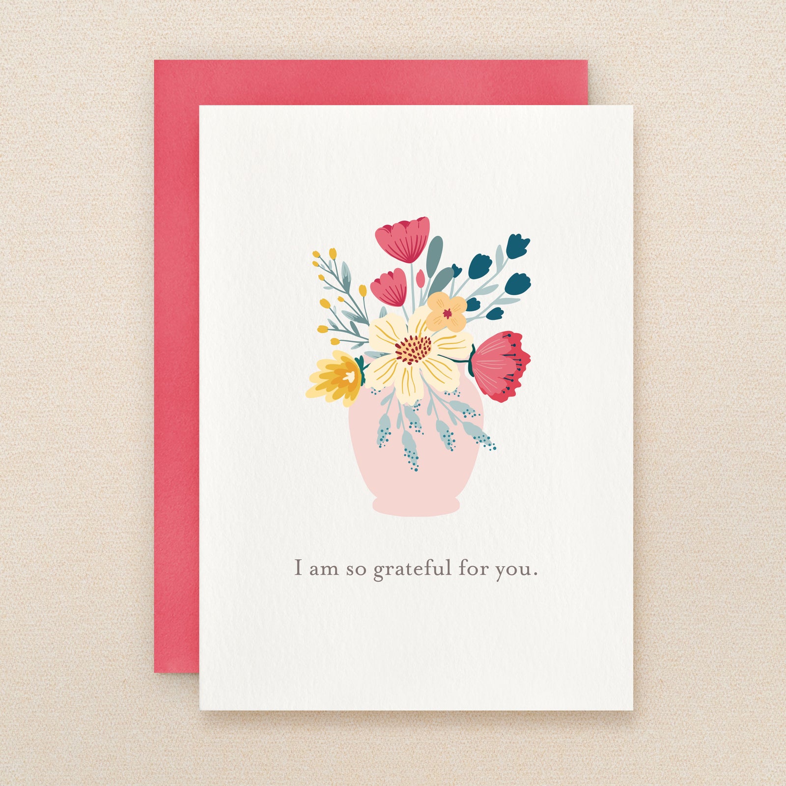 "I am so grateful for you" Grateful Greeting Card #279