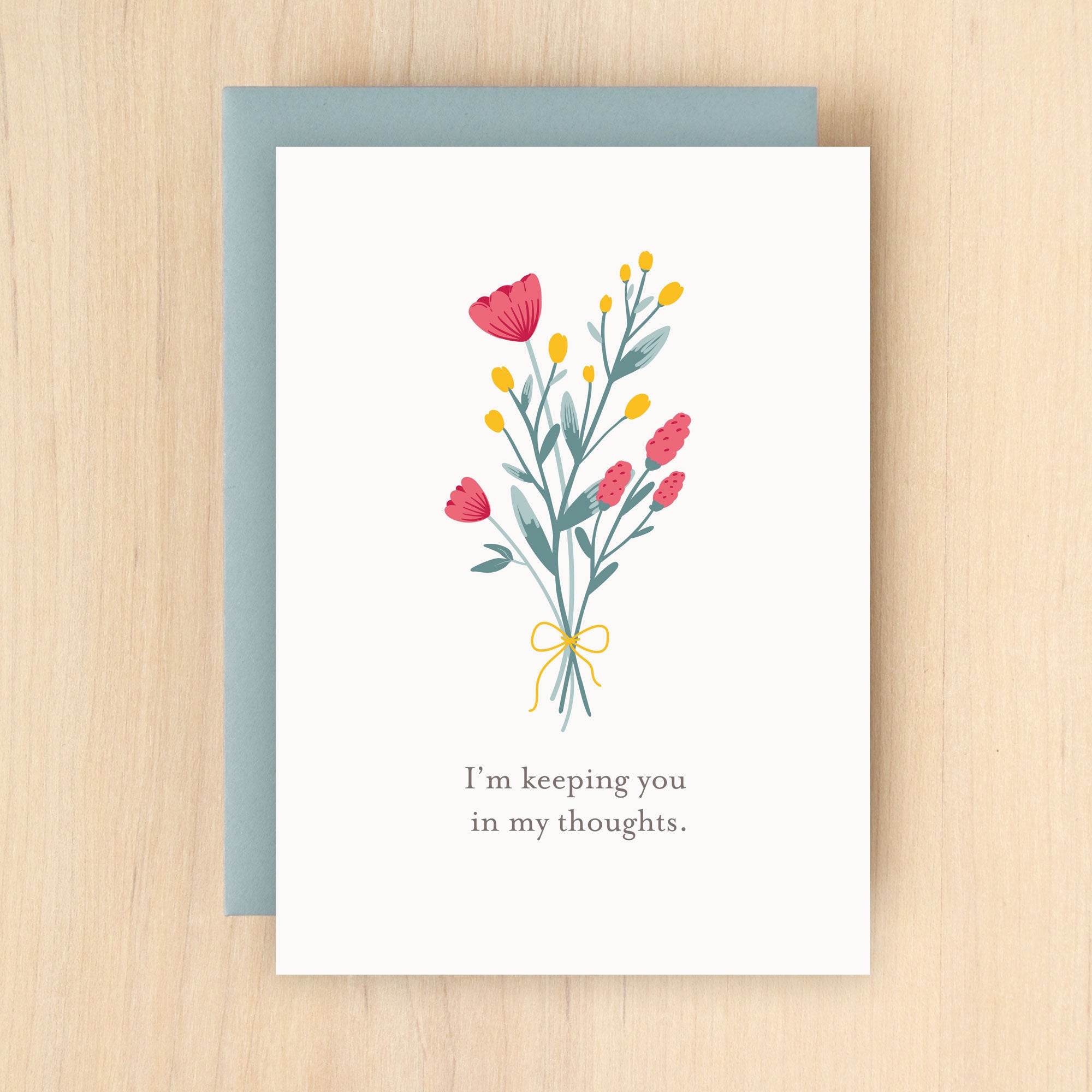 "I'm keeping you in my thoughts" Keeping Thoughts Greeting Card #280