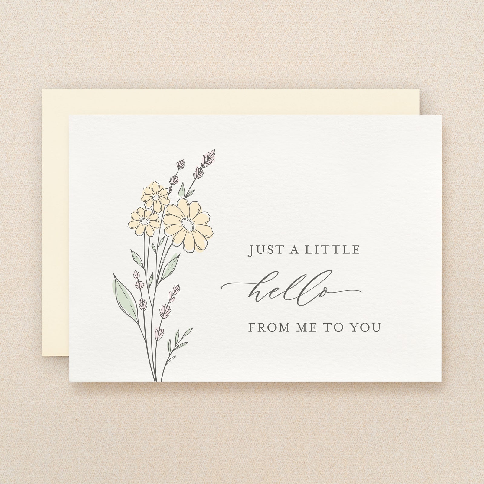 "Just a little hello from me to you" Hello Wildflower Greeting Card #296
