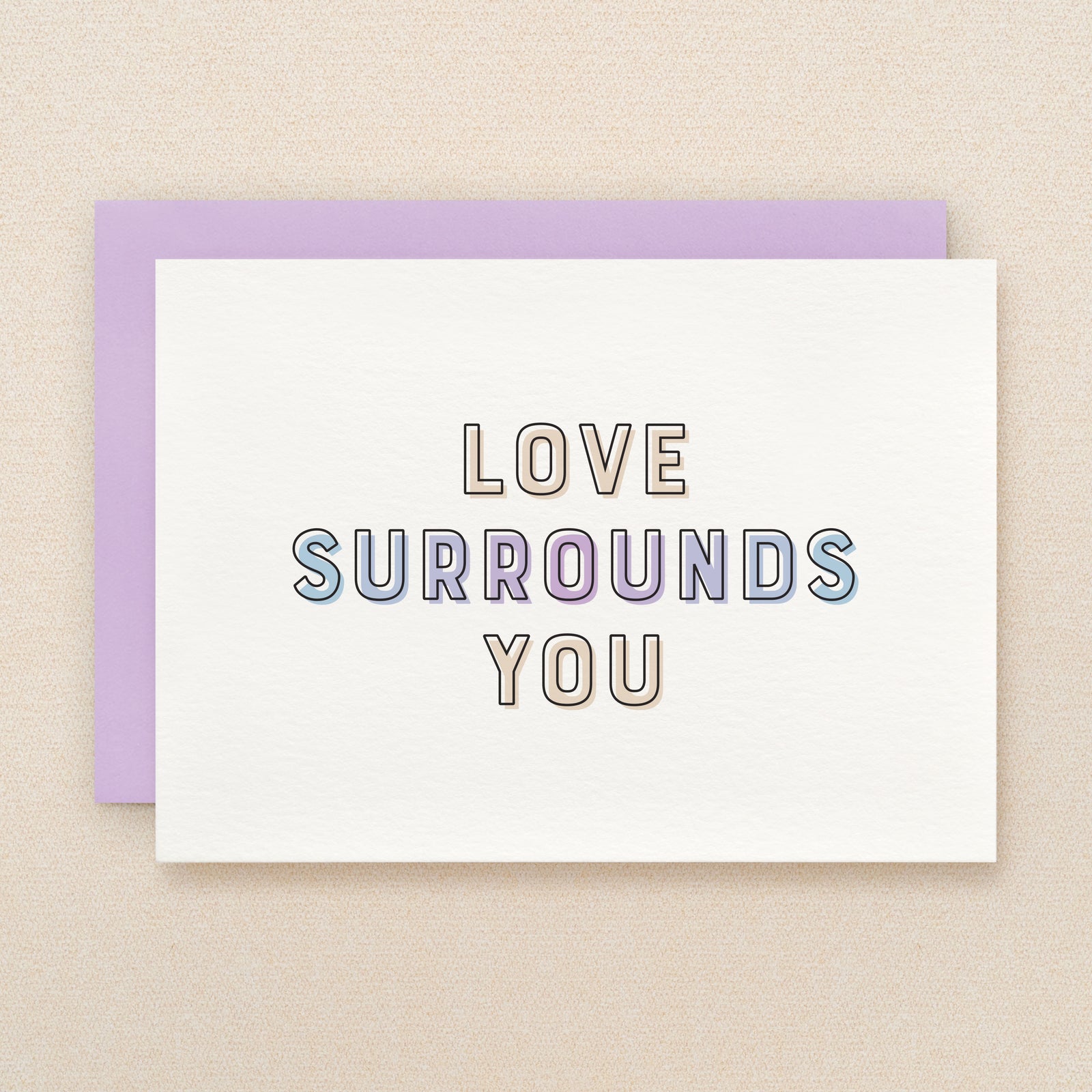 "Love surrounds you" Surround Greeting Card #311