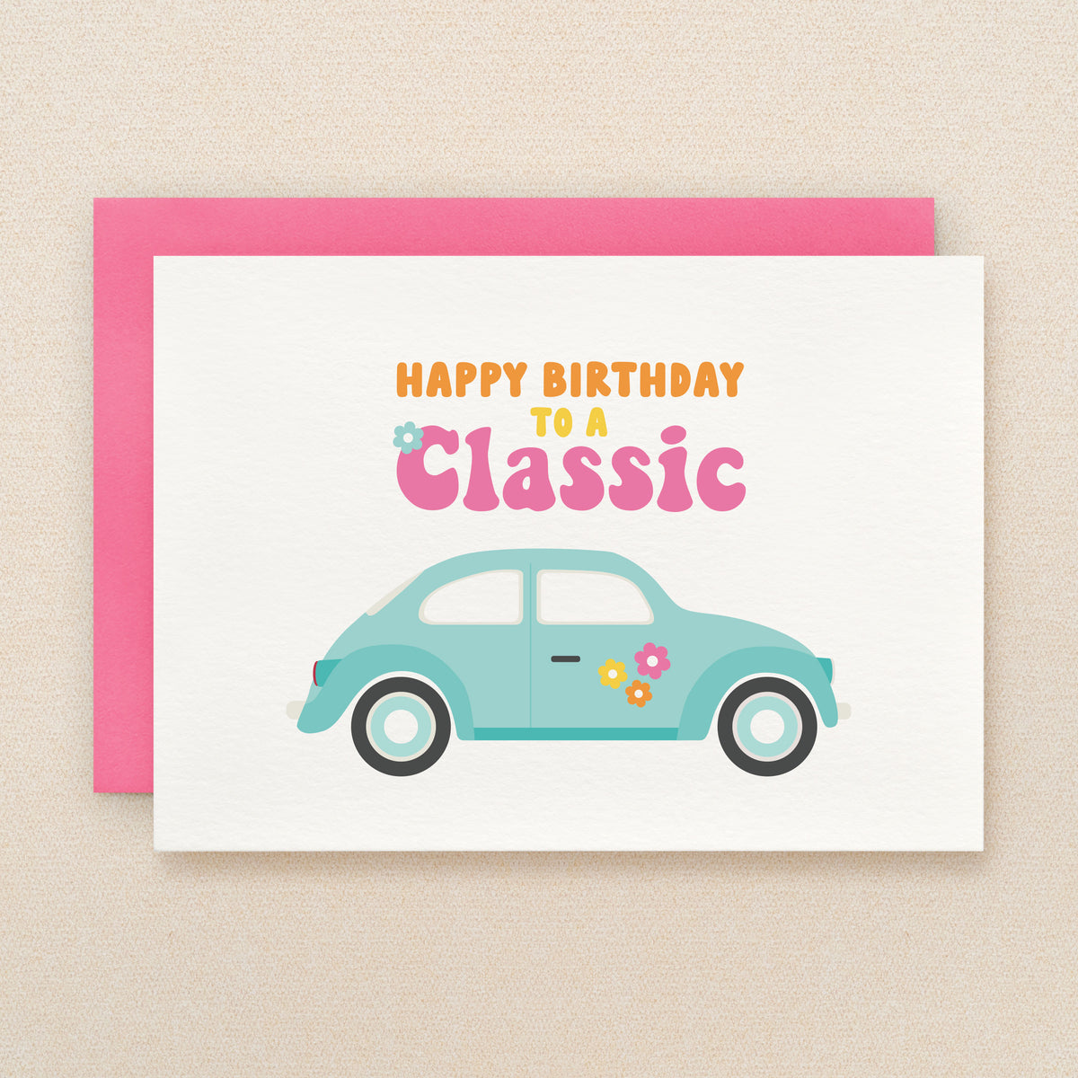 "Happy birthday to a classic" Bug Greeting Card #322