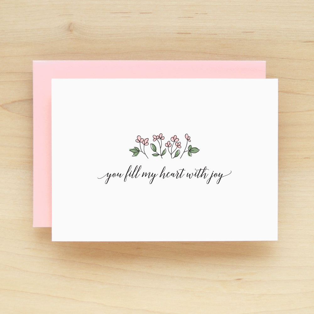 You fill my heart with joy Greeting Card